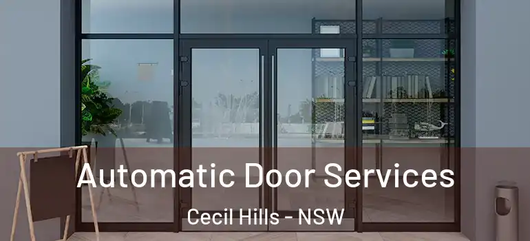 Automatic Door Services Cecil Hills - NSW