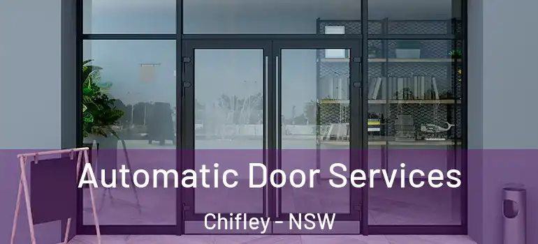  Automatic Door Services Chifley - NSW