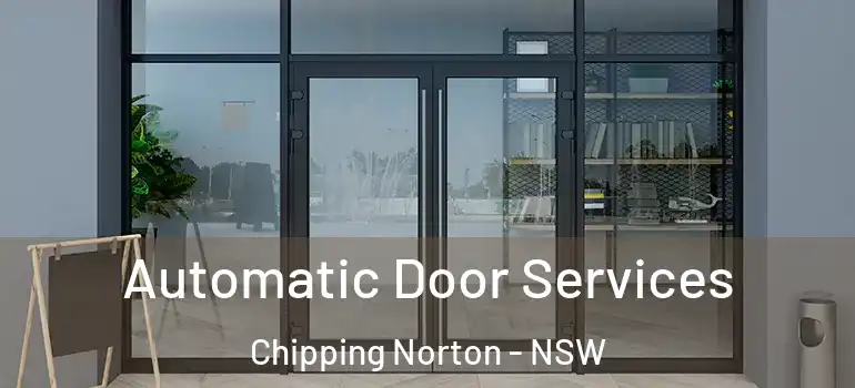 Automatic Door Services Chipping Norton - NSW