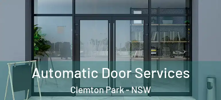 Automatic Door Services Clemton Park - NSW