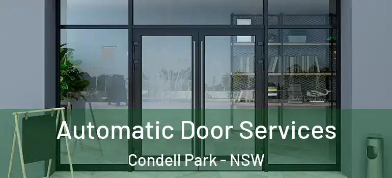  Automatic Door Services Condell Park - NSW