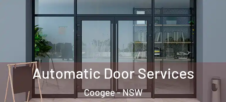 Automatic Door Services Coogee - NSW