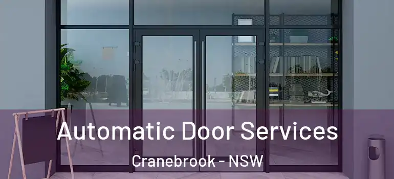 Automatic Door Services Cranebrook - NSW
