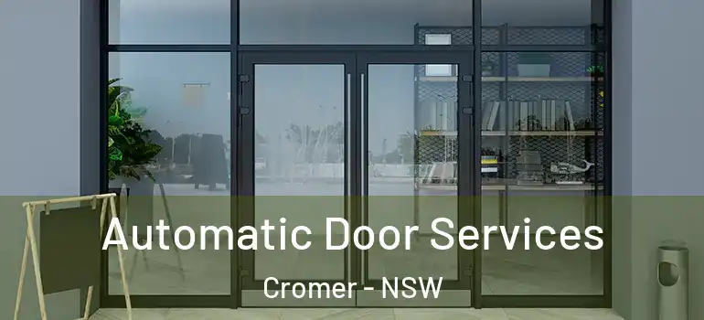  Automatic Door Services Cromer - NSW