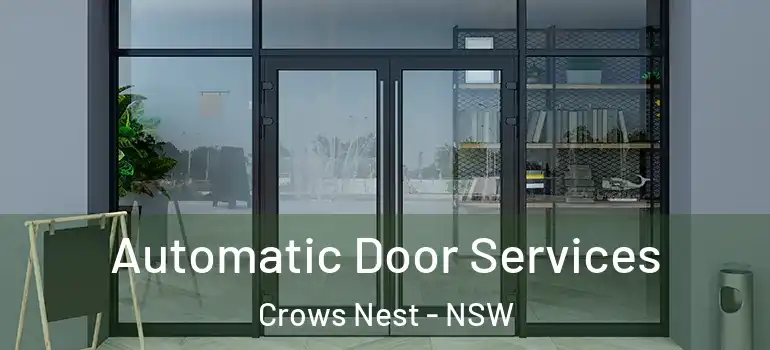 Automatic Door Services Crows Nest - NSW