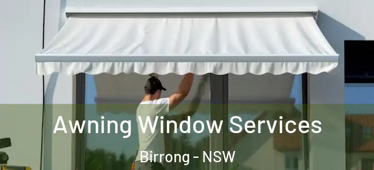 Awning Window Services Birrong - NSW