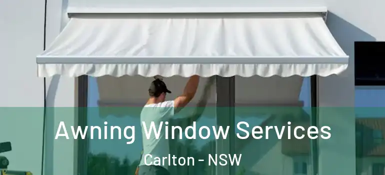 Awning Window Services Carlton - NSW