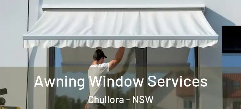  Awning Window Services Chullora - NSW