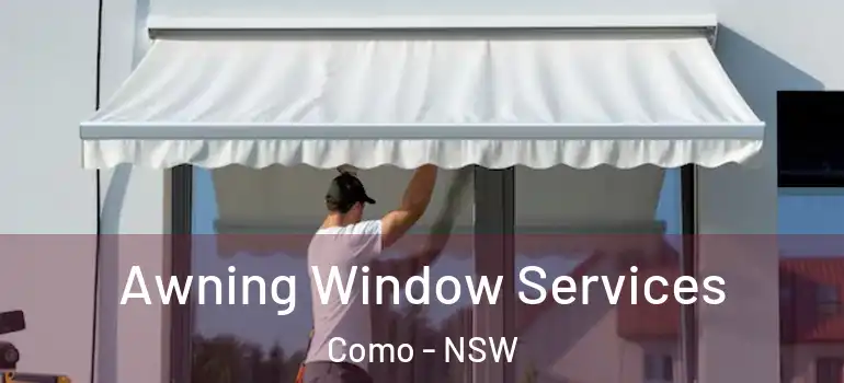 Awning Window Services Como - NSW
