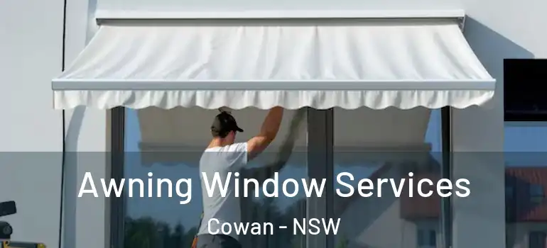 Awning Window Services Cowan - NSW