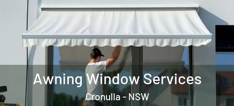 Awning Window Services Cronulla - NSW