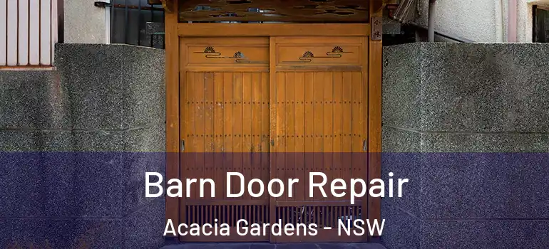 Barn Door Repair Acacia Gardens - NSW