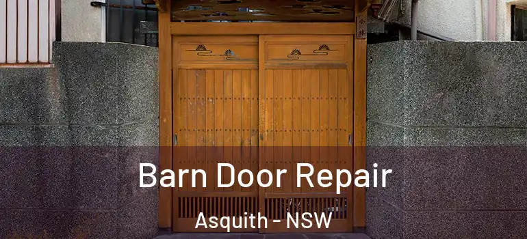 Barn Door Repair Asquith - NSW