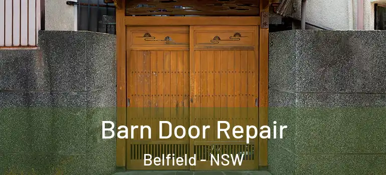 Barn Door Repair Belfield - NSW