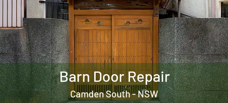 Barn Door Repair Camden South - NSW
