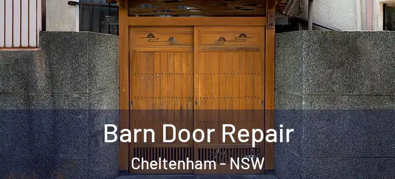 Barn Door Repair Cheltenham - NSW