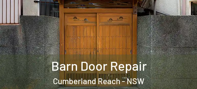Barn Door Repair Cumberland Reach - NSW