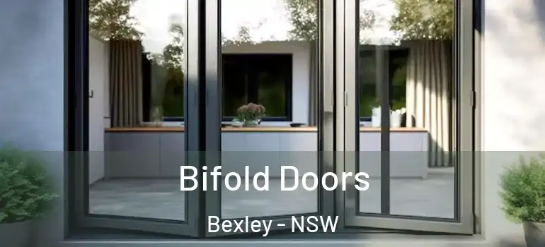 Bifold Doors Bexley - NSW