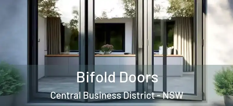 Bifold Doors Central Business District - NSW