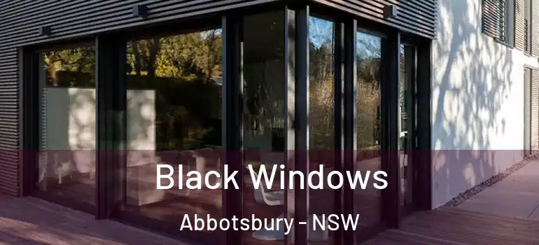  Black Windows Abbotsbury - NSW