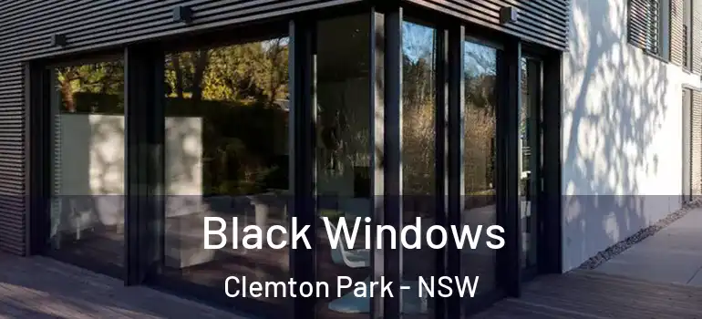 Black Windows Clemton Park - NSW