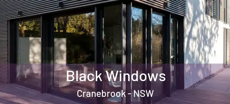 Black Windows Cranebrook - NSW