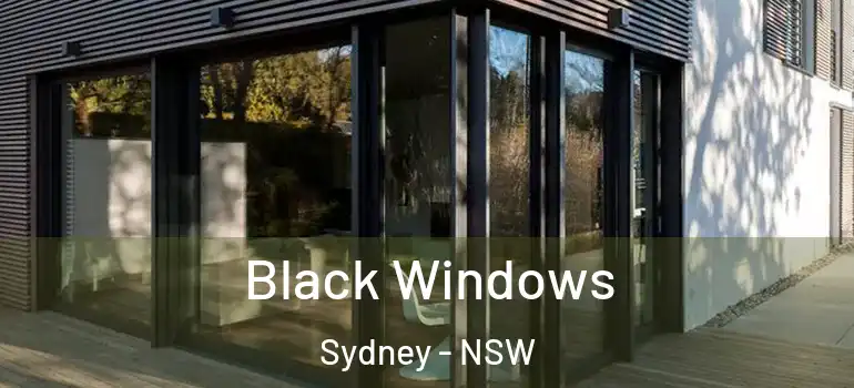 Black Windows Sydney - NSW