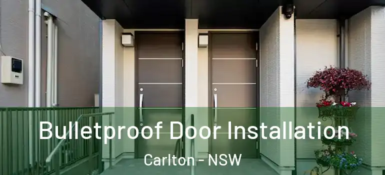 Bulletproof Door Installation Carlton - NSW