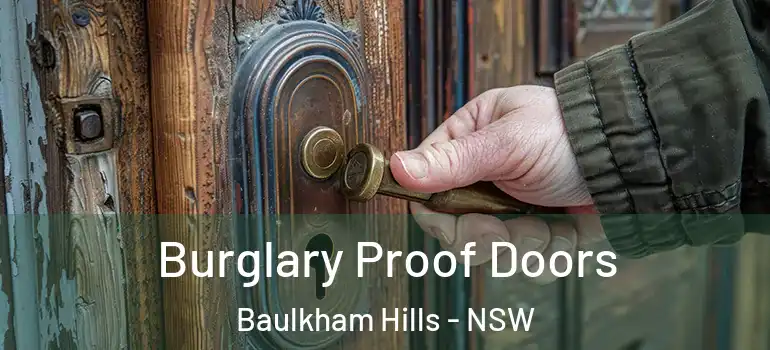  Burglary Proof Doors Baulkham Hills - NSW