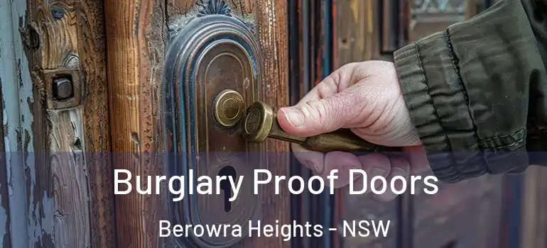 Burglary Proof Doors Berowra Heights - NSW
