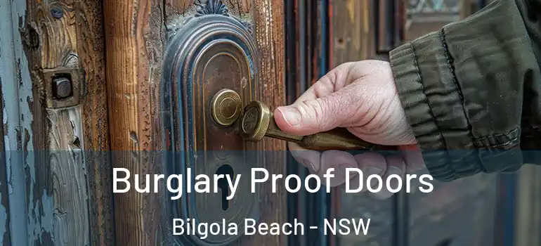 Burglary Proof Doors Bilgola Beach - NSW