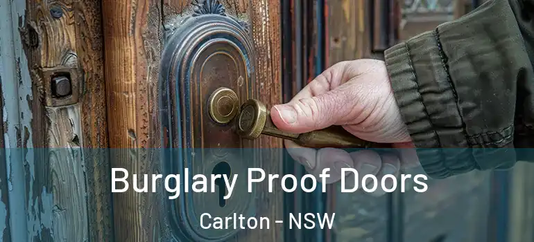 Burglary Proof Doors Carlton - NSW