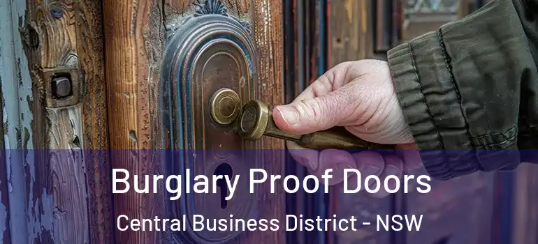  Burglary Proof Doors Central Business District - NSW