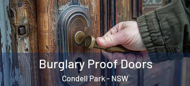  Burglary Proof Doors Condell Park - NSW