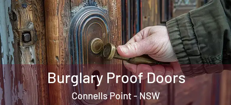 Burglary Proof Doors Connells Point - NSW