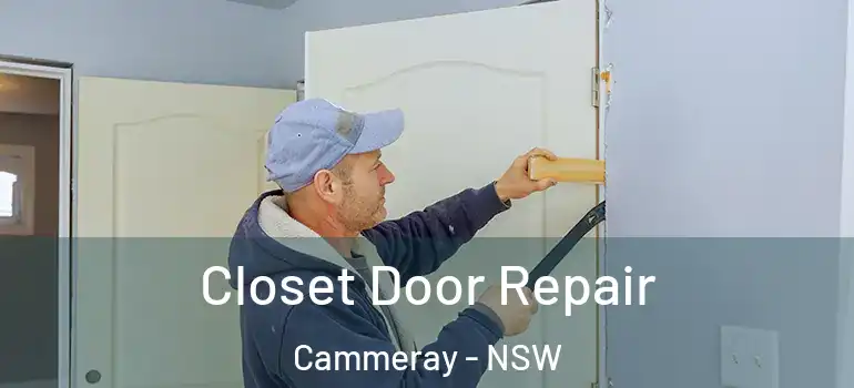 Closet Door Repair Cammeray - NSW