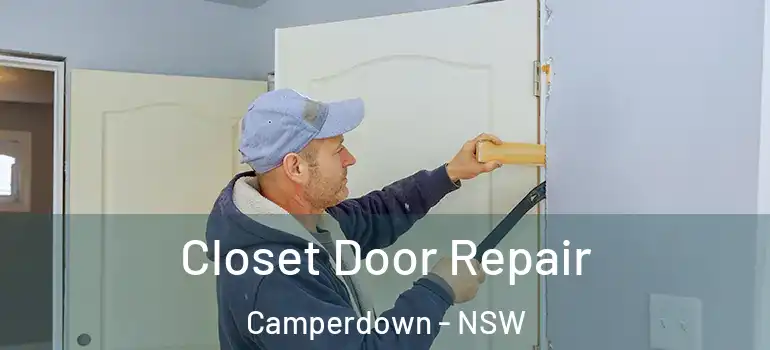 Closet Door Repair Camperdown - NSW