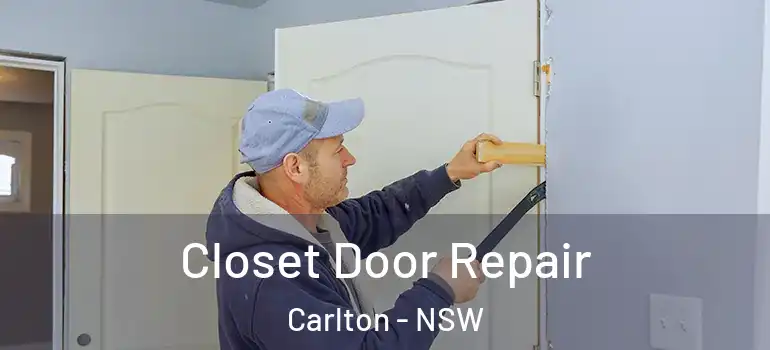  Closet Door Repair Carlton - NSW