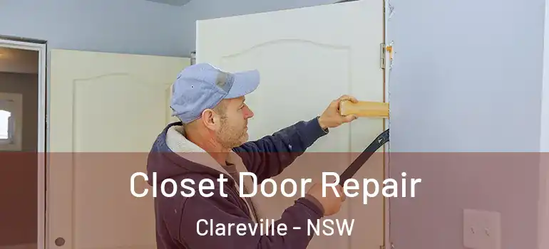 Closet Door Repair Clareville - NSW