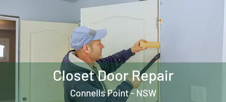 Closet Door Repair Connells Point - NSW