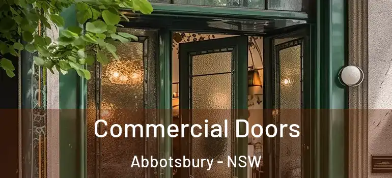 Commercial Doors Abbotsbury - NSW