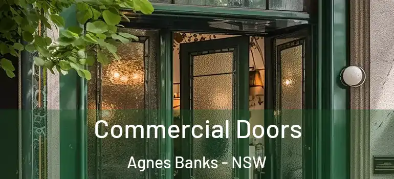 Commercial Doors Agnes Banks - NSW