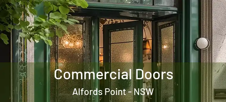 Commercial Doors Alfords Point - NSW