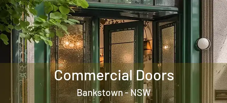 Commercial Doors Bankstown - NSW