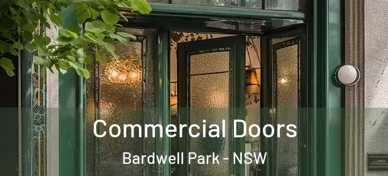Commercial Doors Bardwell Park - NSW