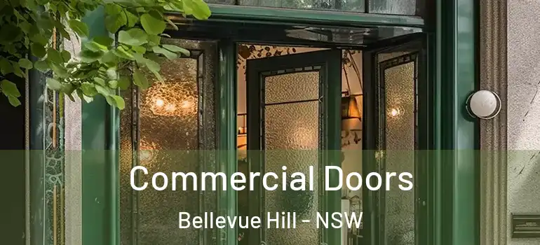  Commercial Doors Bellevue Hill - NSW