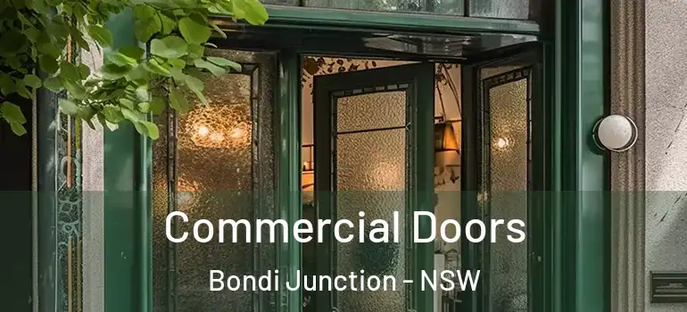 Commercial Doors Bondi Junction - NSW