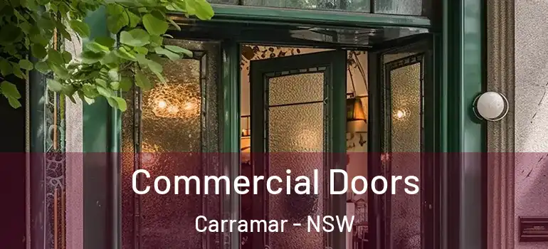 Commercial Doors Carramar - NSW
