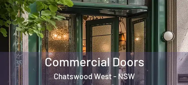 Commercial Doors Chatswood West - NSW
