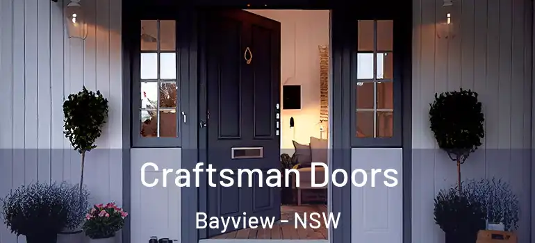 Craftsman Doors Bayview - NSW